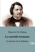 La comédie humaine : Un prince de la bohème