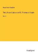 The Life and Labours of S. Thomas of Aquin