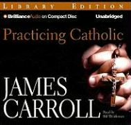 Practicing Catholic