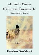 Napoleon Bonaparte (Großdruck)