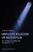 Implizite Religion im Musikfilm