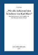 "Wir alle stehen auf den Schultern von Karl Marx"