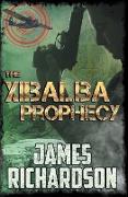 The Xibalba Prophecy