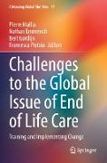 Challenges to the Global Issue of End of Life Care