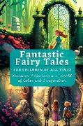 Fantastic Fairy Tales