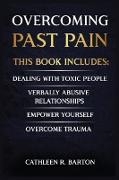 Overcoming Past Pain