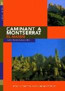 Caminant a Montserrat : I : el massís