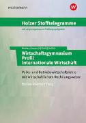 Holzer Stofftelegramme Wirtschaftsgymnasium. Aufgabenband. Baden-Württemberg