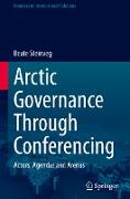 Arctic Governance Through Conferencing