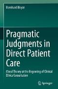 Pragmatic Judgments in Direct Patient Care