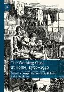 The Working Class at Home, 1790¿1940