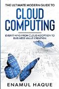 The ultimate modern guide to cloud computing