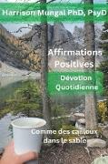 Affirmations Positives - Dévotion Quotidienne