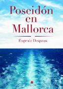 Poseidón en Mallorca