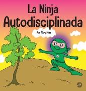 La Ninja Autodisciplinada