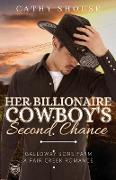 Her Billionaire Cowboy's Second Chance