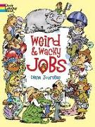 Weird and Wacky Jobs