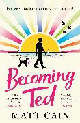 Becoming Ted