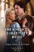 The Knight's Substitute Bride