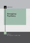 Emergency Psychiatry