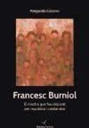Francesc Burniol : El mestre que fou depurat per republicà i catalanista