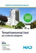 Institut Català de la Salut : temari transversal per a totes les categories i test