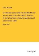 Urkundliche Geschichte des Geschlechts der von Hanstein in dem Eichsfeld in Preußen (Provinz Sachsen) nebst Urkundenbuch und Geschlechts-Tafeln