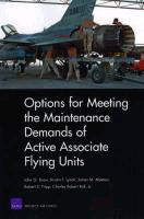 Options for Meeting the Maintenance Demands of Active Associate Flying Units