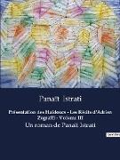 Présentation des Haïdoucs - Les Récits d'Adrien Zograffi - Volume III