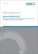 Merkblatt DWA-M 230-2 Treibhausgasemissionen bei der Abwasserbehandlung – Teil 2: Motivation und Vorgehen zur Erstellung von CO2e-Bilanzen