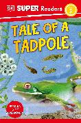 DK Super Readers Level 2 Tale of a Tadpole