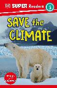 DK Super Readers Level 3 Save the Climate