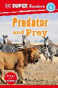 DK Super Readers Level 4 Predator and Prey