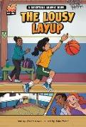 The Lousy Layup: A Basketball Graphic Novel