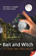 Bait and Witch