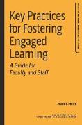 Key Practices for Fostering Engaged Learning