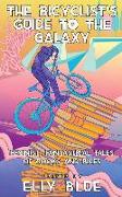 The Bicyclist's Guide To The Galaxy