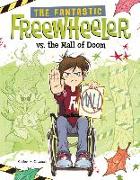 The Fantastic Freewheeler vs. the Mall of Doom: A Graphic Novel