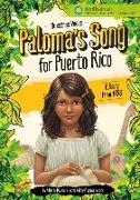 Paloma's Song for Puerto Rico: A Diary from 1898