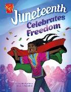 Juneteenth Celebrates Freedom