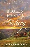 The Broken Hearts Bakery: A Clean Small-Town Contemporary Romance