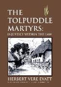 The Tolpuddle Martyrs: Injustice Within the Law