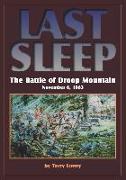 Last Sleep: The Battle of Droop Mountain - November 6, 1863