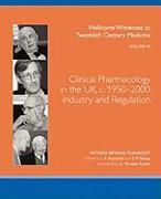 Clinical Pharmacology in the UK, C. 1950-2000: Industry and Regulation