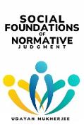 Social Foundations of Normative Judgment