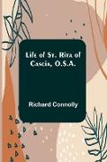 Life of St. Rita of Cascia, O.S.A