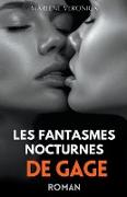 Les Fantasmes Nocturnes de Gage