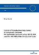 Control of Standard Business Terms: A Comparison between the Systematic Approach of §§ 305 ff. BGB and Art. 496-498 of the Chinese Civil Code