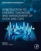 Introduction to Diseases, Diagnosis, and Management of Dogs and Cats