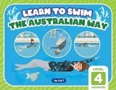 Learn To Swim The Australian Way Level 4: Advanced